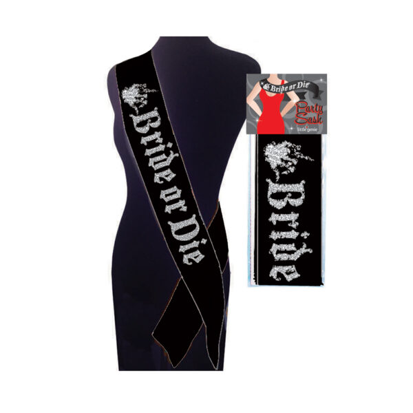 Bride Or Die Sash