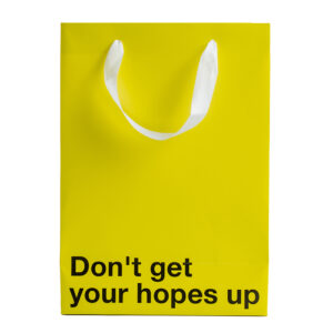 Don't Get Hopes Up Color Gift Bag Yellow