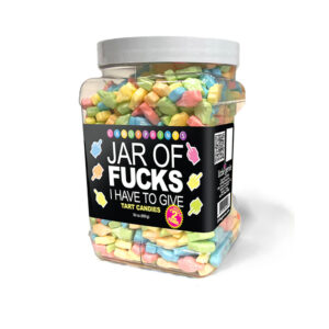 Jar Of Fucks I Have To Give Tart Candy 2lb