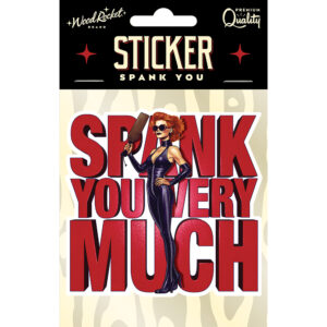 Spank You Very Much Sticker